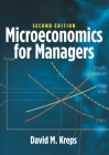 Microeconomics for Managers, 2nd Edition By David M. Kreps Cover Image