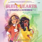 Suitehearts #1: Harmony and Heartbreak By Claire Kann, Jade Wheeler (Read by) Cover Image