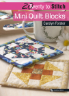 20 to Stitch: Mini Quilt Blocks (Twenty to Make) By Carolyn Forster Cover Image