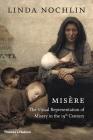 Misère: The Visual Representation of Misery in the 19th Century Cover Image