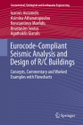Eurocode-Compliant Seismic Analysis and Design of R/C Buildings: Concepts, Commentary and Worked Examples with Flowcharts (Geotechnical #38) By Ioannis Avramidis, A. Athanatopoulou, Konstantinos Morfidis Cover Image