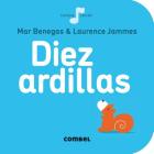 Diez ardillas (La cereza) By Mar Benegas, Laurence Jammes (Illustrator) Cover Image