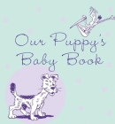 Our Puppy's Baby Book By Howell Book House (Created by) Cover Image