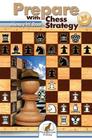 Prepare with Chess Strategy By Alexey W. Root Cover Image