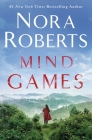 Mind Games: A Novel By Nora Roberts Cover Image