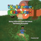 Welcome, Chance!: Being Different Does Not Mean Not Being Accepted Cover Image