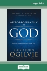 Autobiography of God: The Story of God in the Parables of Jesus (16pt Large Print Edition) Cover Image
