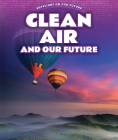 Clean Air and Our Future Cover Image