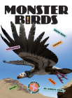Monster Birds (X-Books: Ice Age Creatures) By Ashley Gish Cover Image