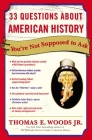 33 Questions About American History You're Not Supposed to Ask Cover Image