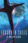 Forsaken Skies (The Silence #1) By D. Nolan Clark Cover Image