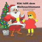 Kiki hilft dem Weihnachtsmann By Michael Baumgartner (Translator), Alexandre Gomes Lopes Cover Image