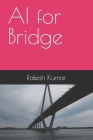 AI for Bridge By Rakesh Kumar Cover Image
