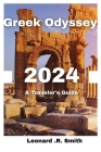 Greek Odyssey 2024: A Traveler's Guide Cover Image