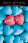 Kissing Kate By Lauren Myracle Cover Image