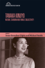 Tanaka Kinuyo: Nation, Stardom and Female Subjectivity (Edinburgh Studies in East Asian Film) By Irene González-López (Editor), Michael Smith (Editor) Cover Image