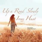 Up a Road Slowly Lib/E By Irene Hunt, Jaselyn Blanchard (Read by) Cover Image