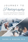 Journey to Photography: College Admissions & Profiles Cover Image