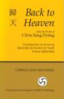 Back to Heaven: Selected Poems of Ch'on Sang Pyong (Cornell East Asia Series #78) By Sang Pyong Ch'on, Brother Anthony of Taize (Translator), Young-Moo Kim (Translator) Cover Image