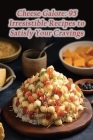 Cheese Galore: 95 Irresistible Recipes to Satisfy Your Cravings By The Savory Square Meal Mats Cover Image