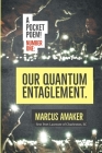 Our Quantum Entanglement: A pocket poem Cover Image