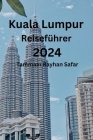 Kuala Lumpur Reiseführer 2024 Cover Image