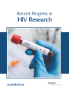 Recent Progress in HIV Research Cover Image