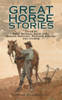 Great Horse Stories (Dover Children's Classics) By James Daley (Compiled by) Cover Image