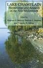 Lake Champlain: Partnerships and Research in the New Millennium By Tom Manley, Pat Manley, Timothy B. Mihuc Cover Image