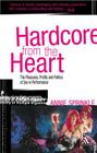 Hardcore from the Heart: The Pleasures, Profits and Politics of Sex in Performance Cover Image