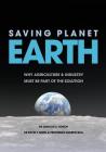 Saving Planet Earth: Why Agriculture and Industry Must Be Part of the Solution By Duncan a. Rouch, David F. Smith, Andrew Ball Cover Image