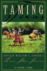 Taming Texas By Stephen L. Moore Cover Image