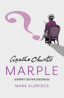 Agatha Christie's Marple: Expert on Wickedness By Mark Aldridge, Agatha Christie (Created by) Cover Image