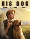 His Dog: The Power of Love and Friendship Cover Image