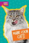 Maine Coon Cats (Favorite Cat Breeds) Cover Image