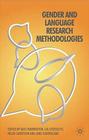 Gender and Language Research Methodologies By Kate Harrington (Editor), Ruth Wodak, Pia Pichler (Contribution by) Cover Image