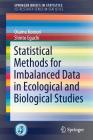 Statistical Methods for Imbalanced Data in Ecological and Biological Studies By Osamu Komori, Shinto Eguchi Cover Image