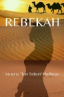 Rebekah By Victoria Tori Tellem Hoffman Cover Image