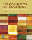 Assessing Students with Special Needs, Enhanced Pearson Etext - Access Card By Effie Kritikos, James McLoughlin, Rena Lewis Cover Image