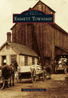 Emmett Township (Images of America) By Marian Brennan Pratt Cover Image