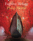 Fugitive/Refuge By Philip Metres Cover Image