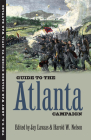 Guide to the Atlanta Campaign: Rocky Face Ridge to Kennesaw Mountain Cover Image