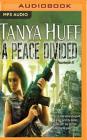 A Peace Divided (Peacekeepers #2) By Tanya Huff, Marguerite Gavin (Read by) Cover Image