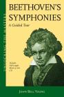 Beethoven's Symphonies: A Guided Tour (Unlocking the Masters #14) By John Bell Young Cover Image