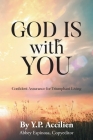 God Is With You: Confident Assurance for Triumphant Living By Yp Accilien Cover Image