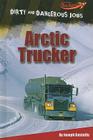 Arctic Trucker By Joseph Alan Gustaitis Cover Image