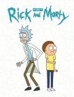 The Art of Rick and Morty By Justin Roiland, Dave Harmon (Illustrator), James Siciliano, James McDermott (Illustrator), Jason Boesch (Illustrator) Cover Image