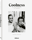 Coolness: The Pure Elegance of Freedom By Michael Köckritz (Editor) Cover Image
