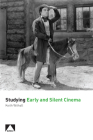 Studying Early and Silent Cinema By Keith Withall Cover Image