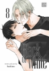 Black or White, Vol. 8 By Sachimo Cover Image